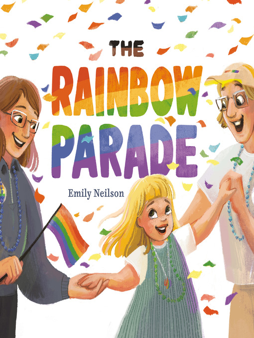 Title details for The Rainbow Parade by Emily Neilson - Available